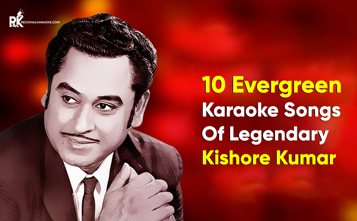 10 Evergreen Solo Karaoke Songs Of Legendary Kishore Kumar
