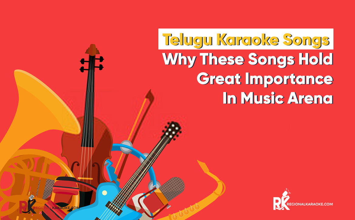 Telugu Karaoke Songs Why These Songs Hold Great Importance In Music Arena